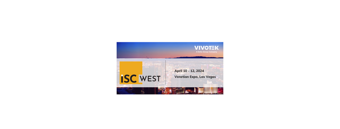 VIVOTEK's VORTEX Shines at ISC West 2024 for Cloud-Based Surveillance