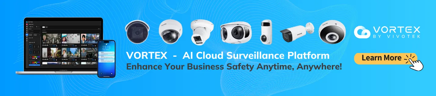 Cloud Security Cameras - VORTEX Cloud Surveillance