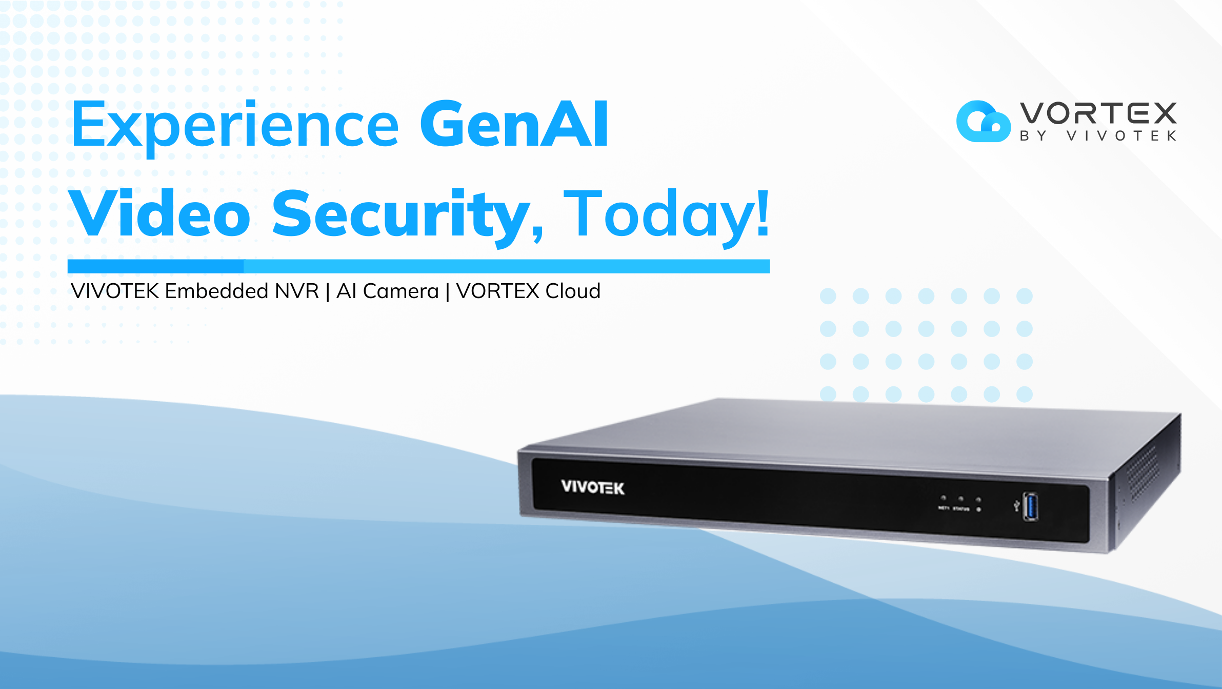 VIVOTEK-Embedded NVR-AI Camera-VORTEX Cloud